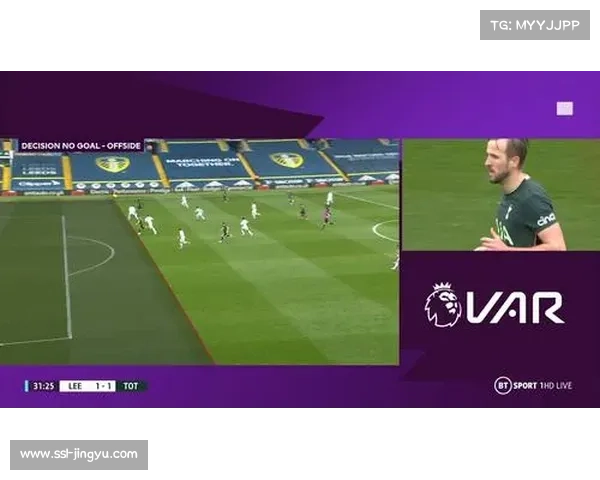 足球科技：VAR毫米级越位判罚技术升级，误差率降至0.1厘米
